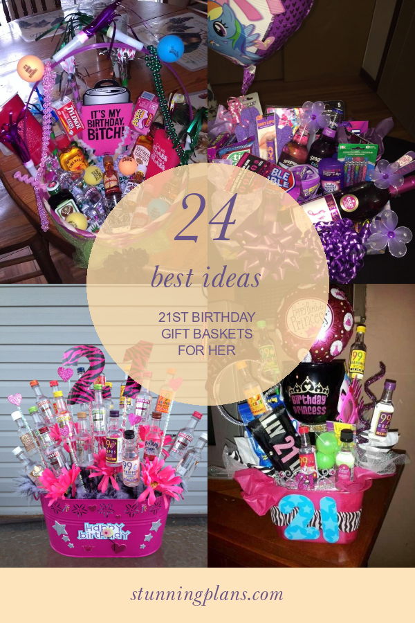 24-best-ideas-21st-birthday-gift-baskets-for-her-home-family-style